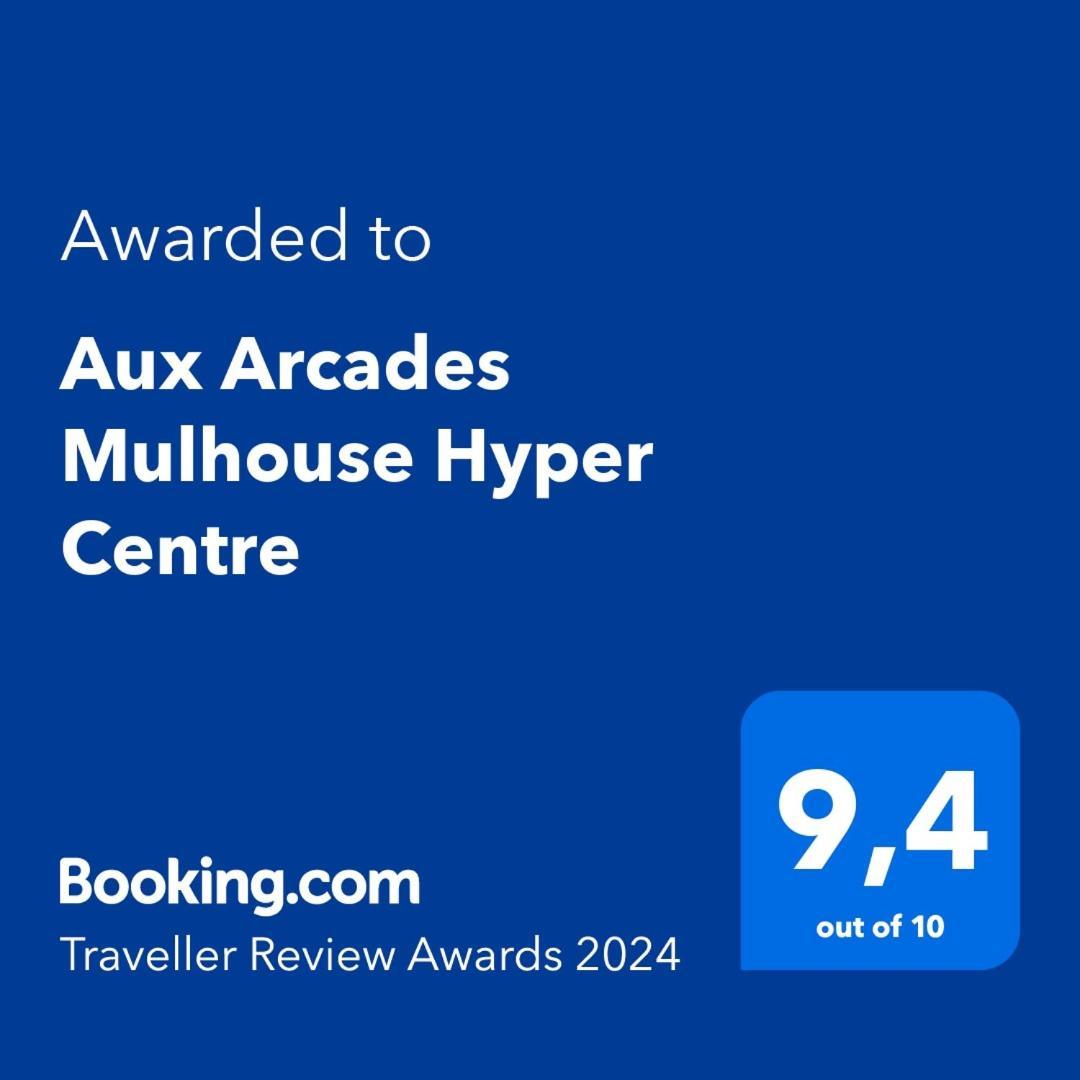 Aux Arcades Mulhouse Hyper Centre Apartment Ngoại thất bức ảnh